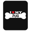 I Love My Pug Mousepad
