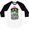 get a job, grouch! 3/4 Sleeve Shirt