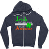 i rish don't get drunk we get awesome Zipper Hoodie