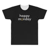 happy monday All Over Men's T-shirt