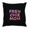 french bulldog mom Throw Pillow