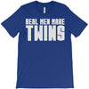 real men make twins T-Shirt