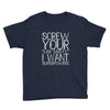 screw your lab safety i want superpowers Youth Tee