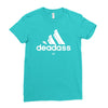 deadass Ladies Fitted T-Shirt