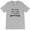 hunting giant hogs T-Shirt