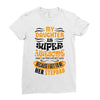 My Daughter Is Super Awesome Her Stepdad Ladies Fitted T-Shirt