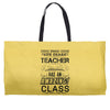This 8 TH Grade Teacher Has An Amazing! Class Weekender Totes