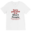 hand it to short people V-Neck Tee