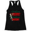 christmas cheer i thought you said christmas beer Racerback Tank