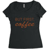 but first coffee Women's Triblend Scoop T-shirt