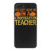 kindergarten teacher iPhone 7 Plus Case