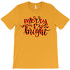 merry and bright T-Shirt
