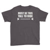 must be this tall to ride Youth Tee