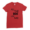 all the boo love me Ladies Fitted T-Shirt