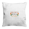 Brown Suga Babe Throw Pillow