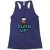 turn up Racerback Tank