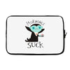 morning suck Laptop sleeve