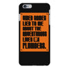 video games lied to me iPhone 6 Plus/6s Plus Case