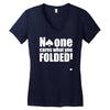 no one cares what you folded Women's V-Neck T-Shirt