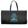The Best Poppy Was Born In February Weekender Totes