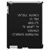 intelligence is the ability to adapt to change iPad 3 and 4 Case