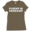 fluent in sarcasm Ladies Fitted T-Shirt