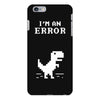 I'm an Error iPhone 6 Plus/6s Plus Case