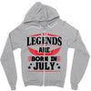 Legends Are Born In July Zipper Hoodie