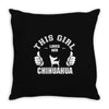 This Girl Loves Her Chihuahua Throw Pillow