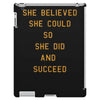she believed iPad 3 and 4 Case
