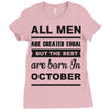 all men are created equal october Ladies Fitted T-Shirt