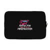 Move Over Boys Let This Girl Show You How To Be A Firefighter Laptop sleeve