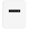 skip mondays Mousepad