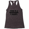 This is a Designer T-Shirt Racerback Tank