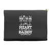 There's This Girl Who Stole My Heart She Calls Me Daddy Accessory Pouches