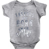 legends are born in may funny Baby Onesie