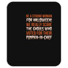 be a strong woman for halloween! Mousepad