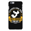 Father and Son Best Friends for Life iPhone 6 Plus/6s Plus Case