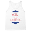 the man   the legend funny Tank Top