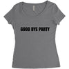 good bye party Women's Triblend Scoop T-shirt