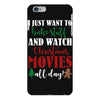 i just want to bake stuff and watch christmas movies all day iPhone 6 Plus/6s Plus Case