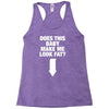 Does This Baby Make Me Look Fat? Racerback Tank