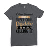 i never dreamed i would be a super cool daddy but here i am killing it Ladies Fitted T-Shirt