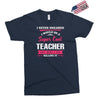 i never dreamed i would be a super cool teacher. but here i am killing Exclusive T-shirt