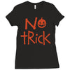 no trick pumpkin halloween Ladies Fitted T-Shirt