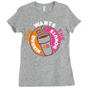 She Wants The D Dunkin Donuts Ladies Fitted T-Shirt