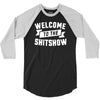 welcome to the shitshow 3/4 Sleeve Shirt