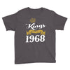 kings are born in 1968 Youth Tee