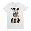 serial chiller Ladies Fitted T-Shirt