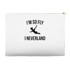 i'm so fly Accessory Pouches
